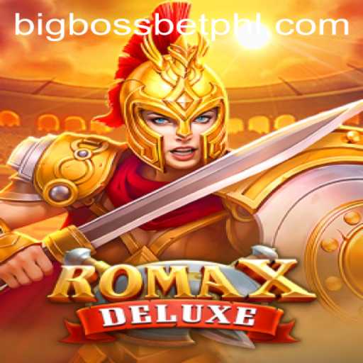 Discover the Thrilling World of RomaXDeluxe with BigBossBet